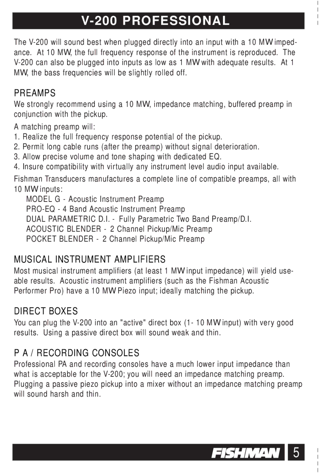 Fishman V-200 owner manual Preamps, Musical Instrument Amplifiers, Direct Boxes, Recording Consoles 