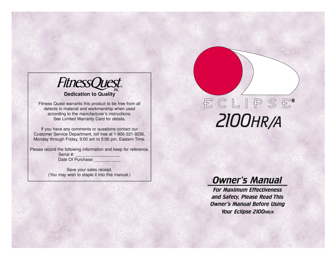Fitness Quest 2100HRA manual 2100HR/A, Owner’s Manual, For Maximum Effectiveness and Safety, Please Read This 