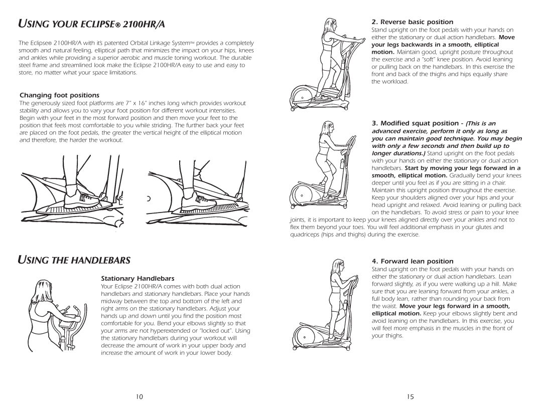 Fitness Quest manual USING YOUR ECLIPSE 2100HR/A, Using The Handlebars, Changing foot positions, Stationary Handlebars 