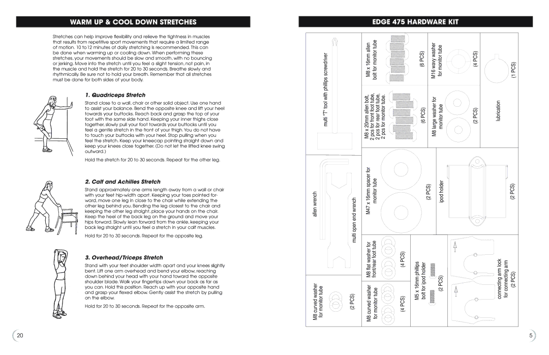 Fitness Quest 475u Warm UP & Cool Down Stretches Edge 475 Hardware KIT, Quadriceps Stretch, Calf and Achilles Stretch 