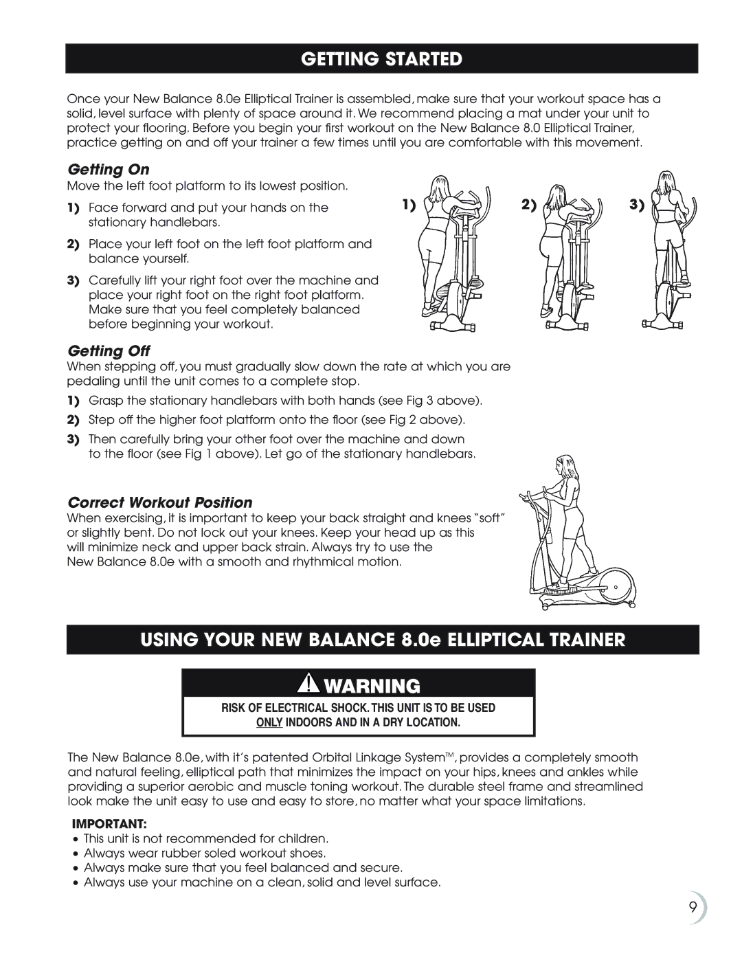 Fitness Quest 8.0e manual Getting Started, Getting On, Getting Off, Correct Workout Position 