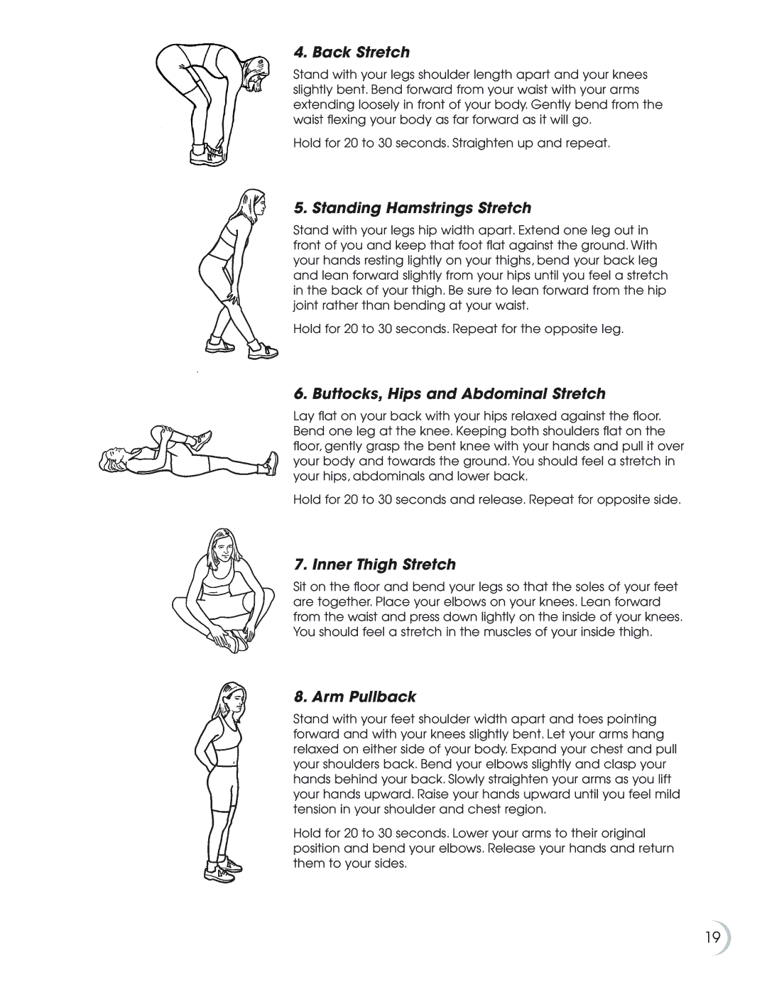 Fitness Quest 8.0e Back Stretch, Standing Hamstrings Stretch, Buttocks, Hips and Abdominal Stretch, Inner Thigh Stretch 