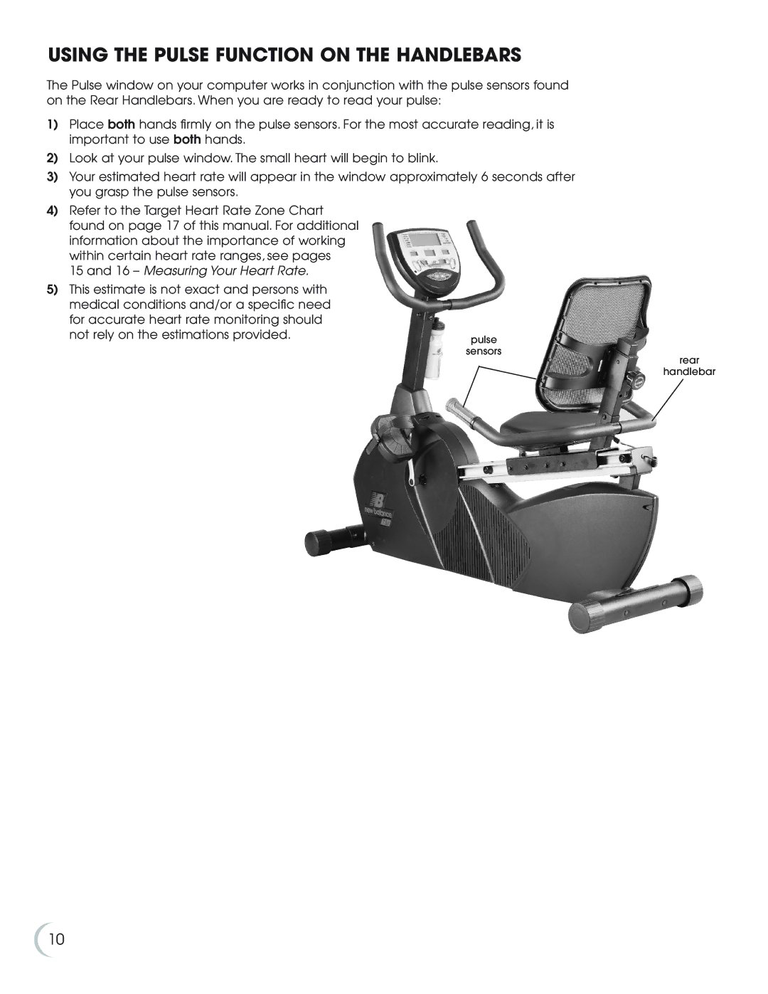 Fitness Quest NBP01075-2 manual Using the Pulse Function on the Handlebars, Measuring Your Heart Rate 