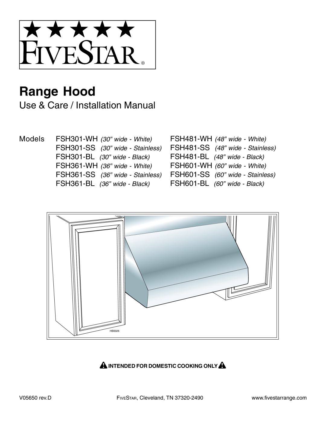 Five Star Ranges FSH361-BL, FSH361-WH, FSH361-SS, FSH301-WH installation manual Range Hood, Use & Care / Installation Manual 