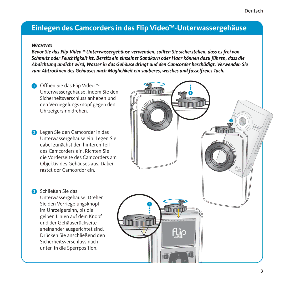 Flip Video 3250-00008, 100201-RR, Underwater Case manual Einlegen des Camcorders in das Flip Video-Unterwassergehäuse 