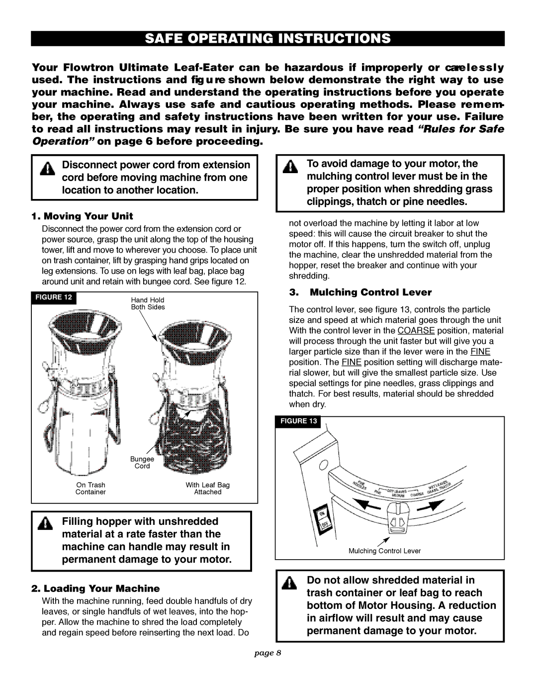 Flowtron Outdoor Products LE-900F owner manual Safe Operating Instructions, Moving Your Unit, Loading Your Machine 