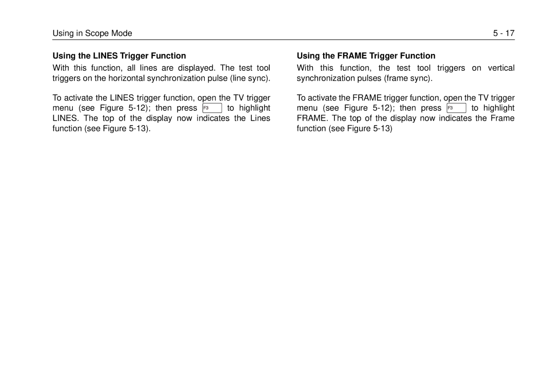Fluke 99B, 105B manual Using the Lines Trigger Function, Using the Frame Trigger Function 