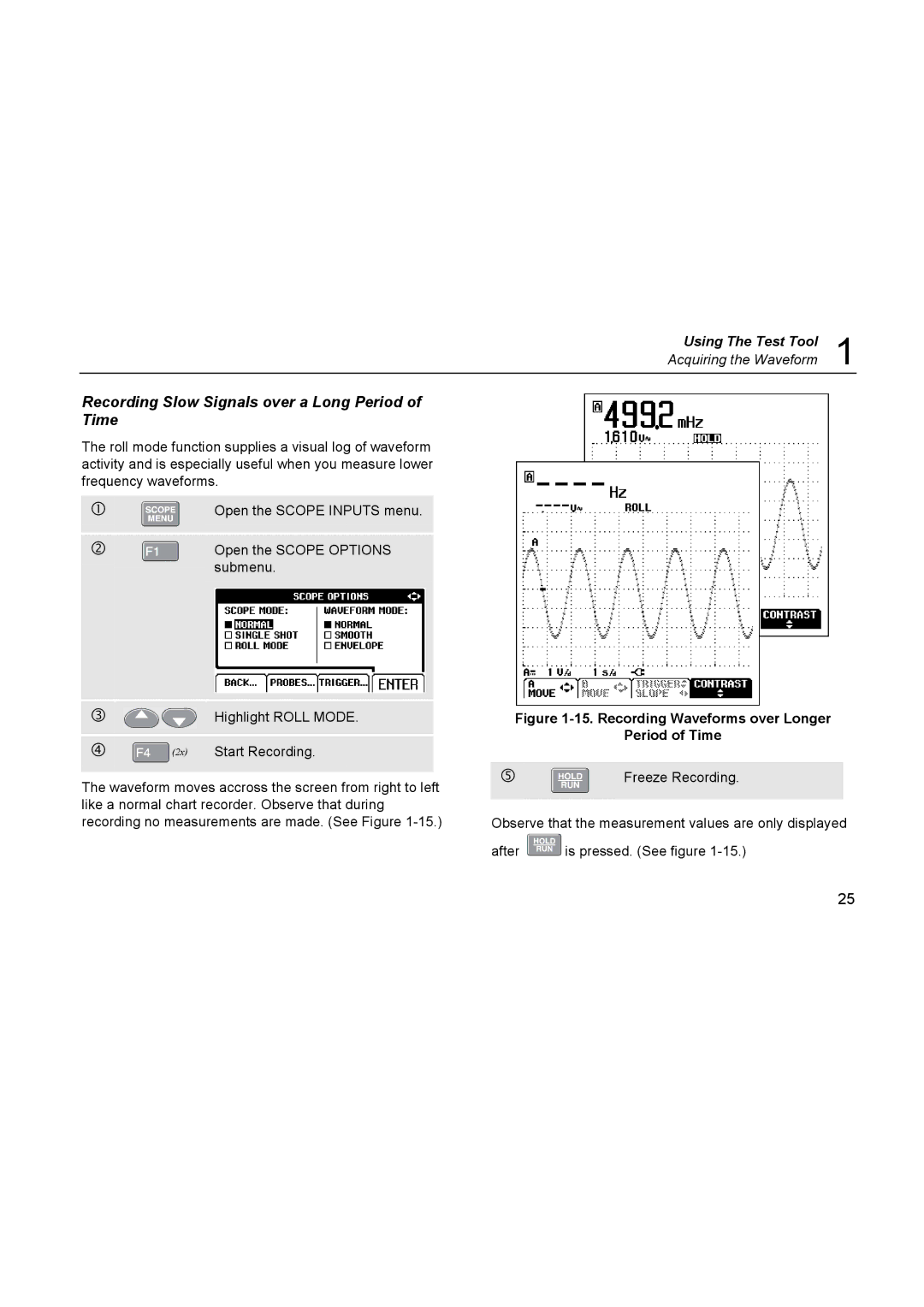 Fluke 123, 124 user manual Recording Slow Signals over a Long Period Time, Recording Waveforms over Longer Period of Time 