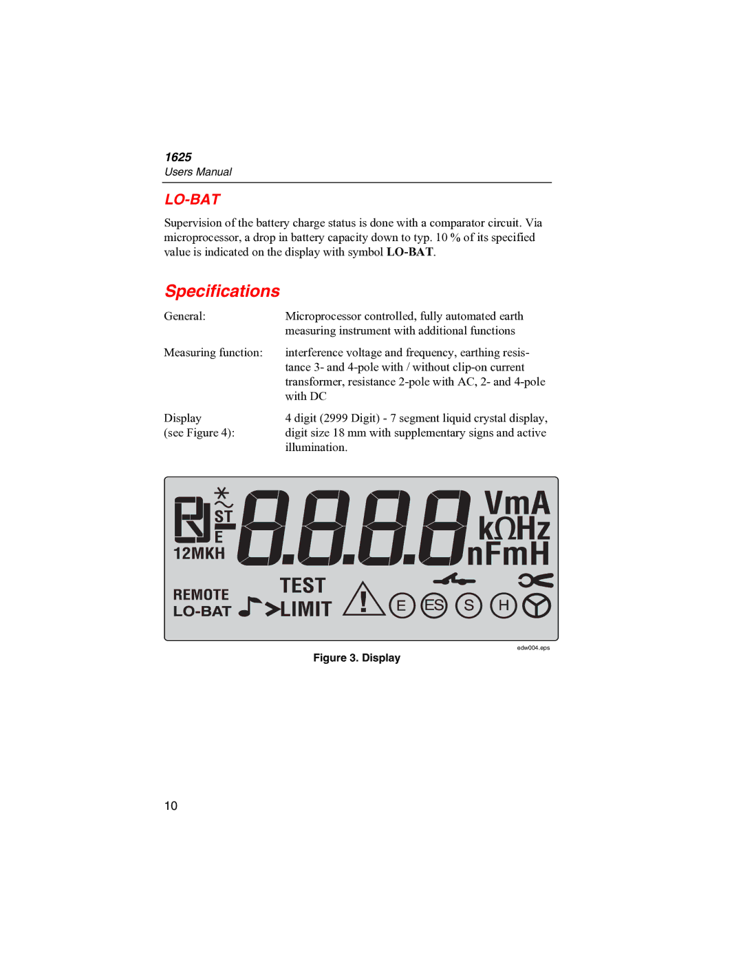 Fluke 1625 user manual Specifications, Lo-Bat 