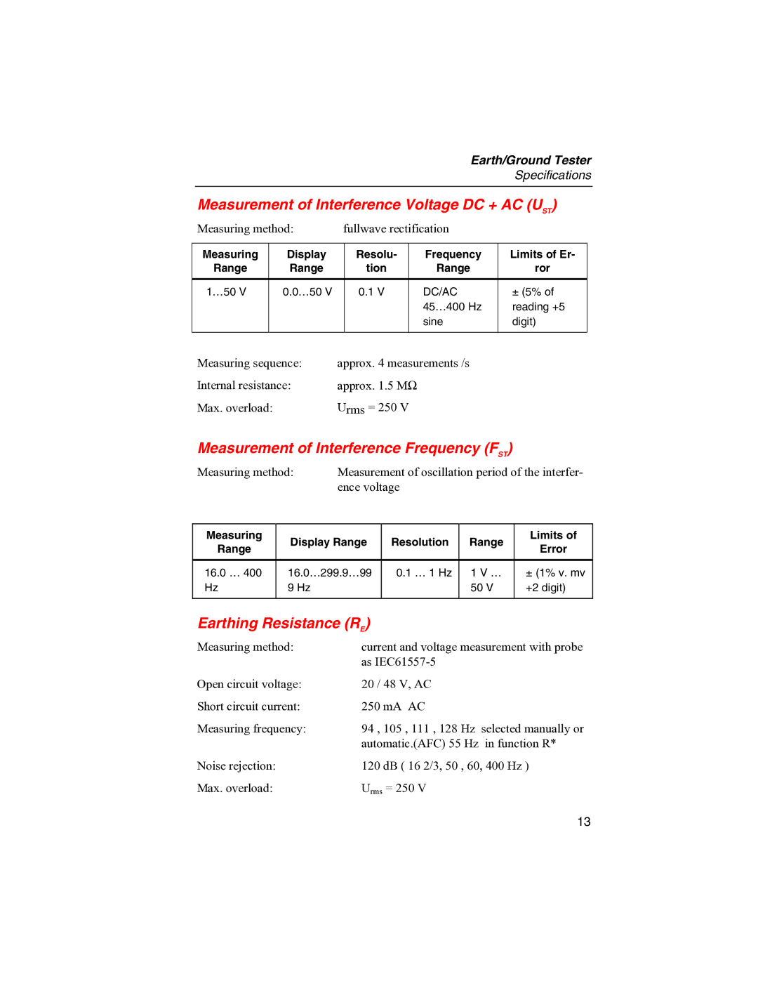 Fluke 1625 user manual Measurement of Interference Voltage DC + AC UST, Measurement of Interference Frequency F ST 