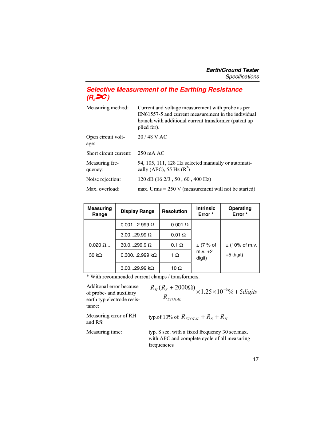 Fluke 1625 user manual Selective Measurement of the Earthing Resistance REA, RH RS + 2000Ω ⋅1.25 ⋅10−6 % + 5digits 