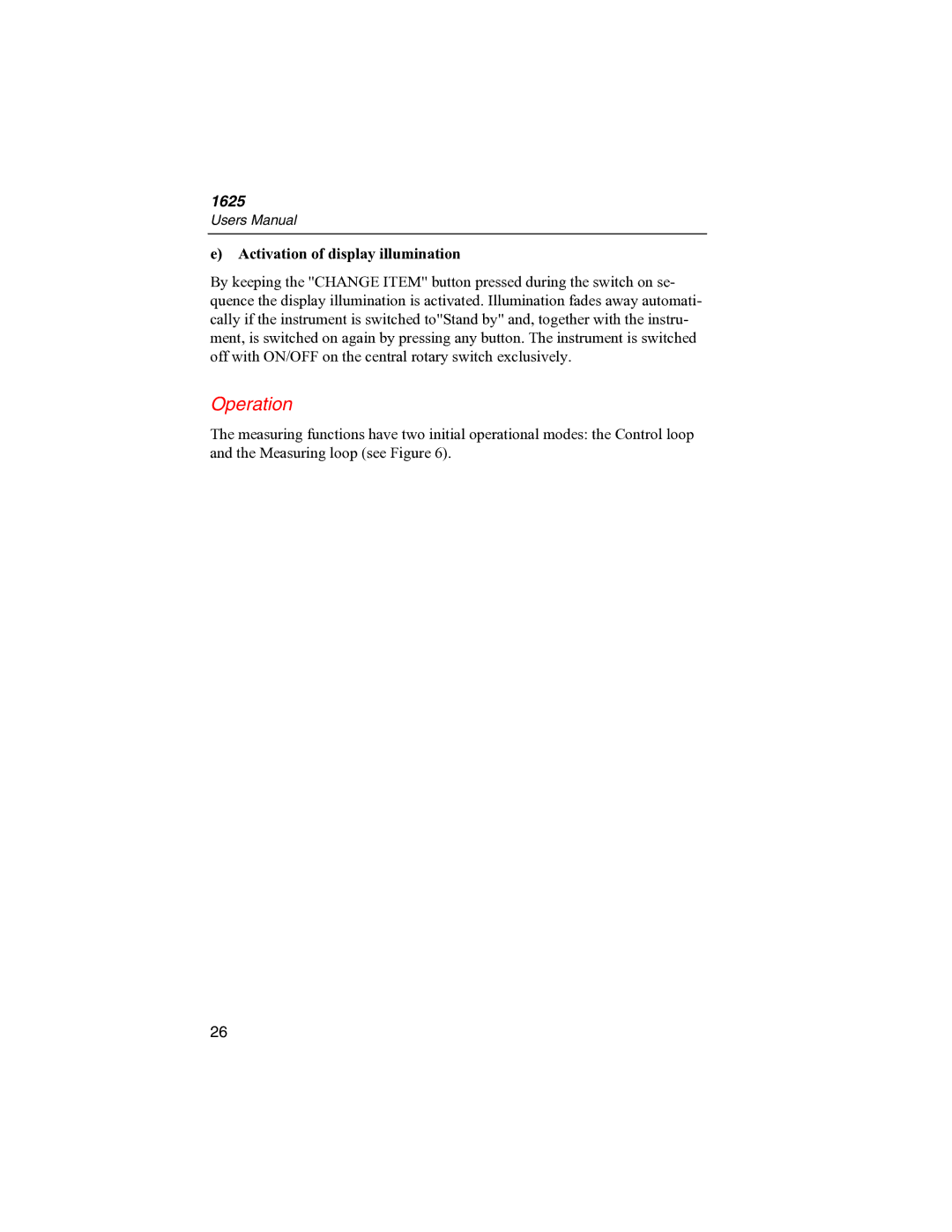 Fluke 1625 user manual Operation, Activation of display illumination 