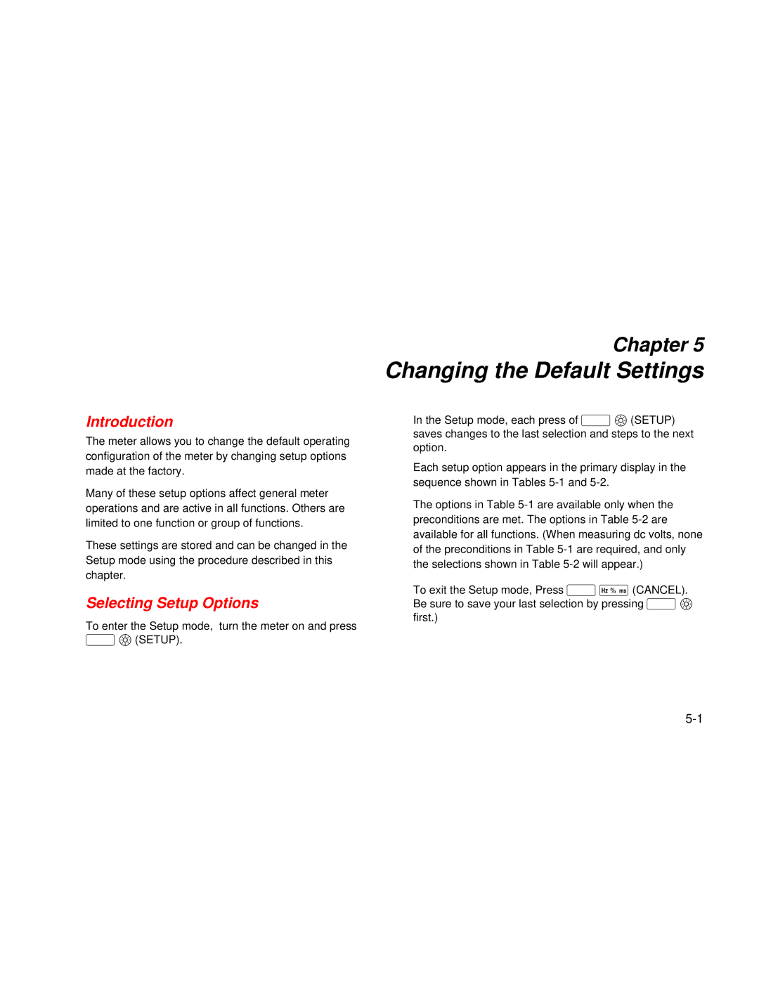 Fluke 189 user manual Changing the Default Settings, Selecting Setup Options 