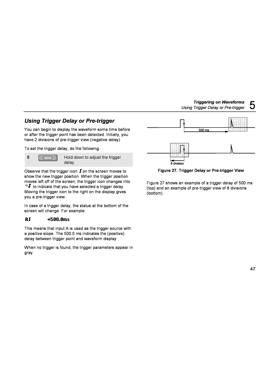 Fluke 196C user manual Using Trigger Delay or Pre-trigger, Triggering on Waveforms, Trigger Delay or Pre-triggerView 