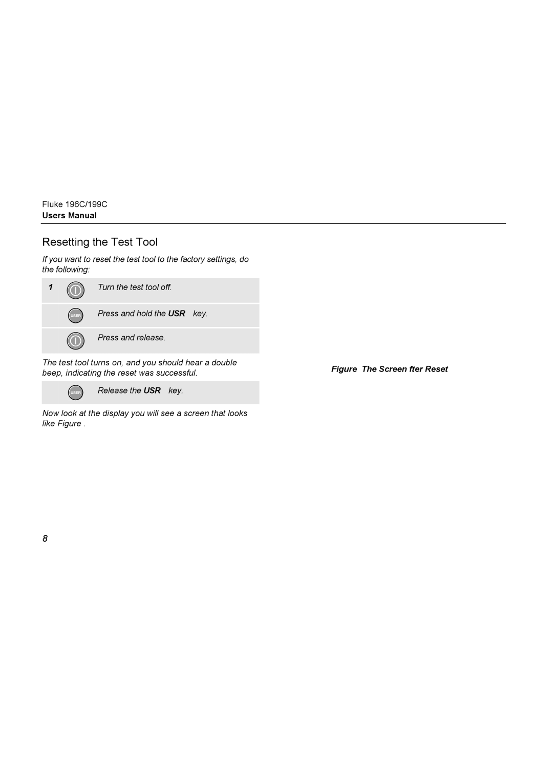 Fluke 196C user manual Resetting the Test Tool, Screen After Reset 