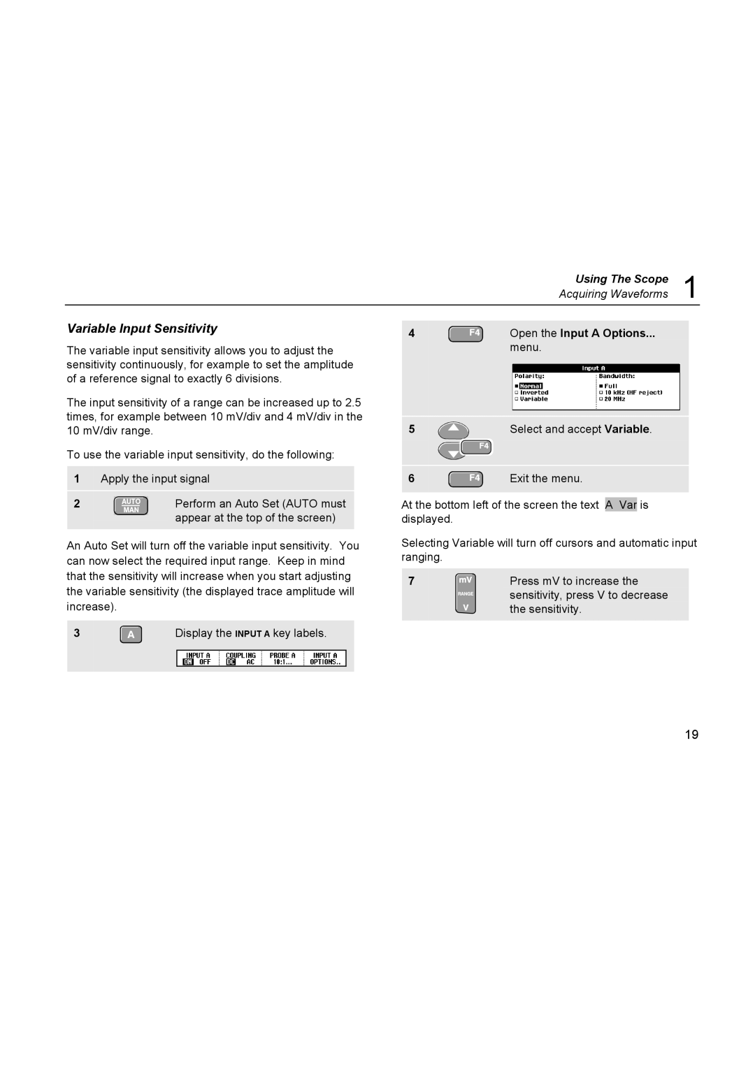 Fluke 196C user manual Variable Input Sensitivity, Open the Input a Options, Menu, Select and accept Variable 