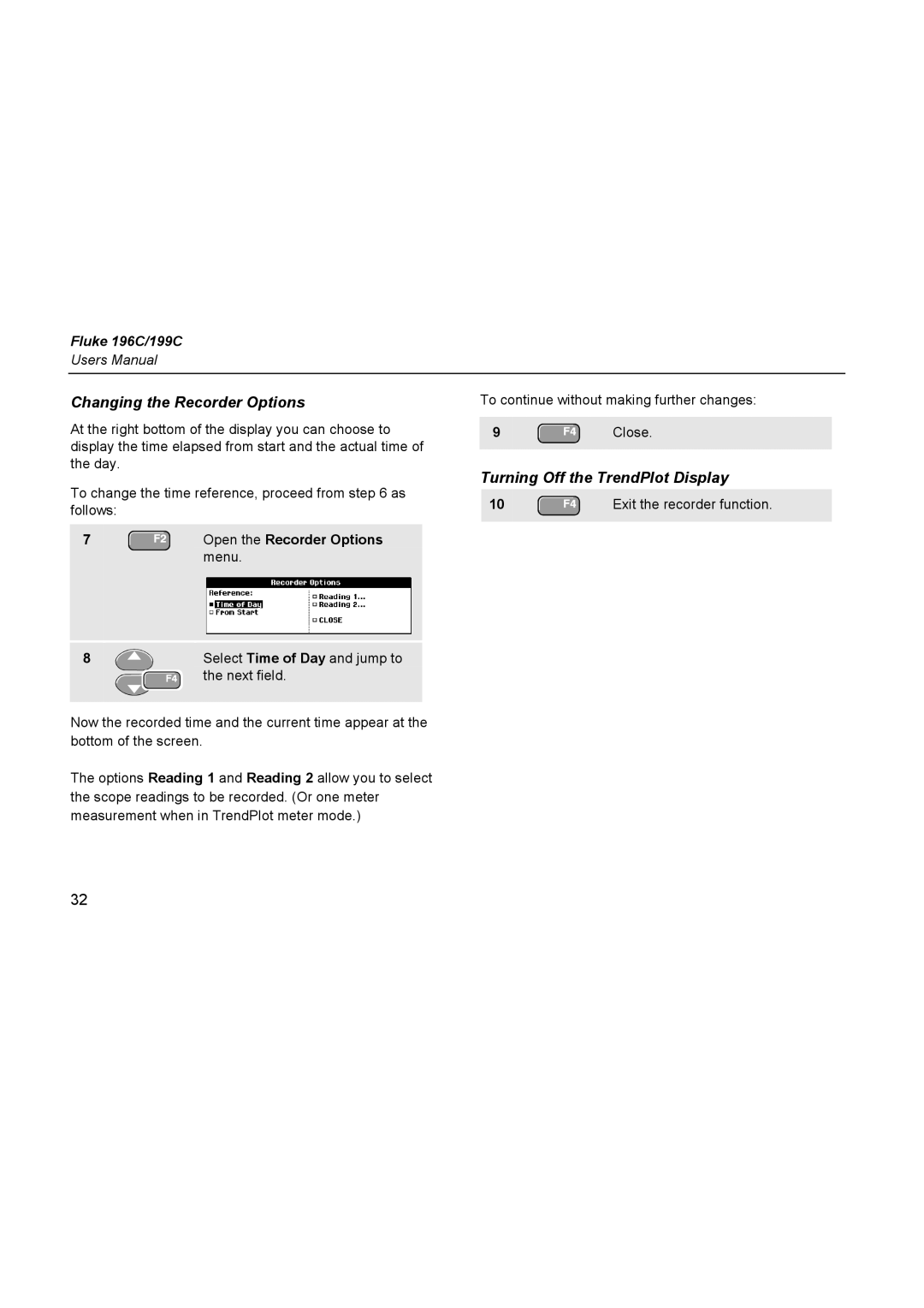 Fluke 196C user manual Changing the Recorder Options, Turning Off the TrendPlot Display, Open the Recorder Options 