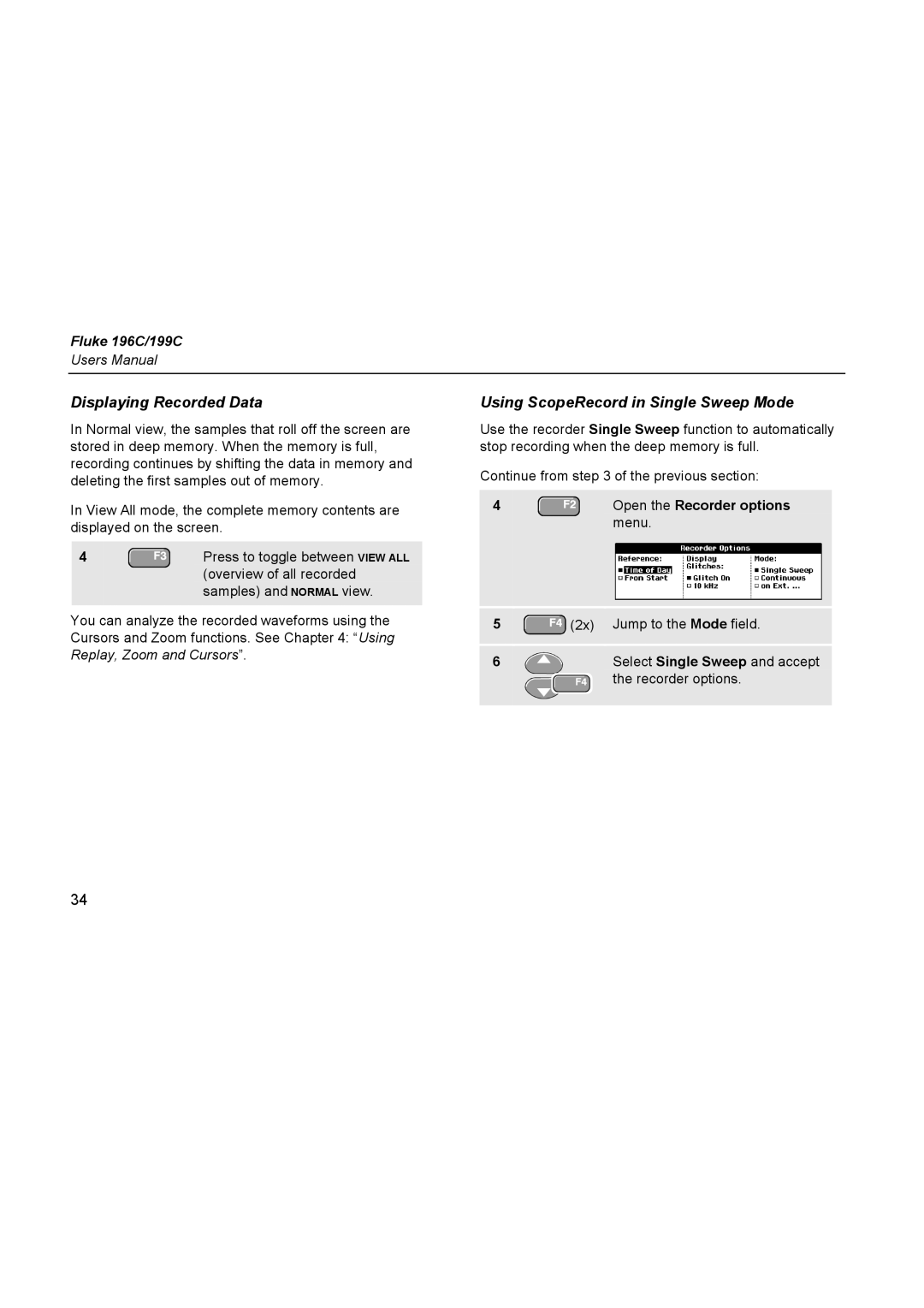 Fluke 196C user manual Displaying Recorded Data, Using ScopeRecord in Single Sweep Mode 