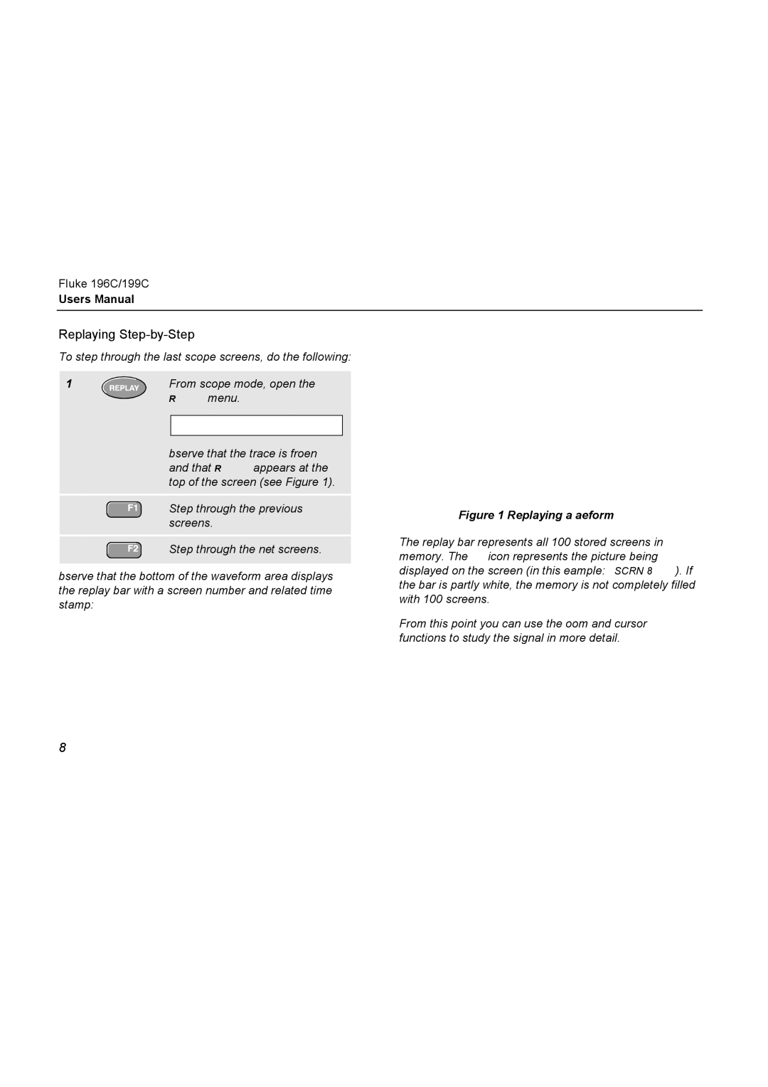 Fluke 196C user manual Replaying Step-by-Step, Replaying a Waveform 