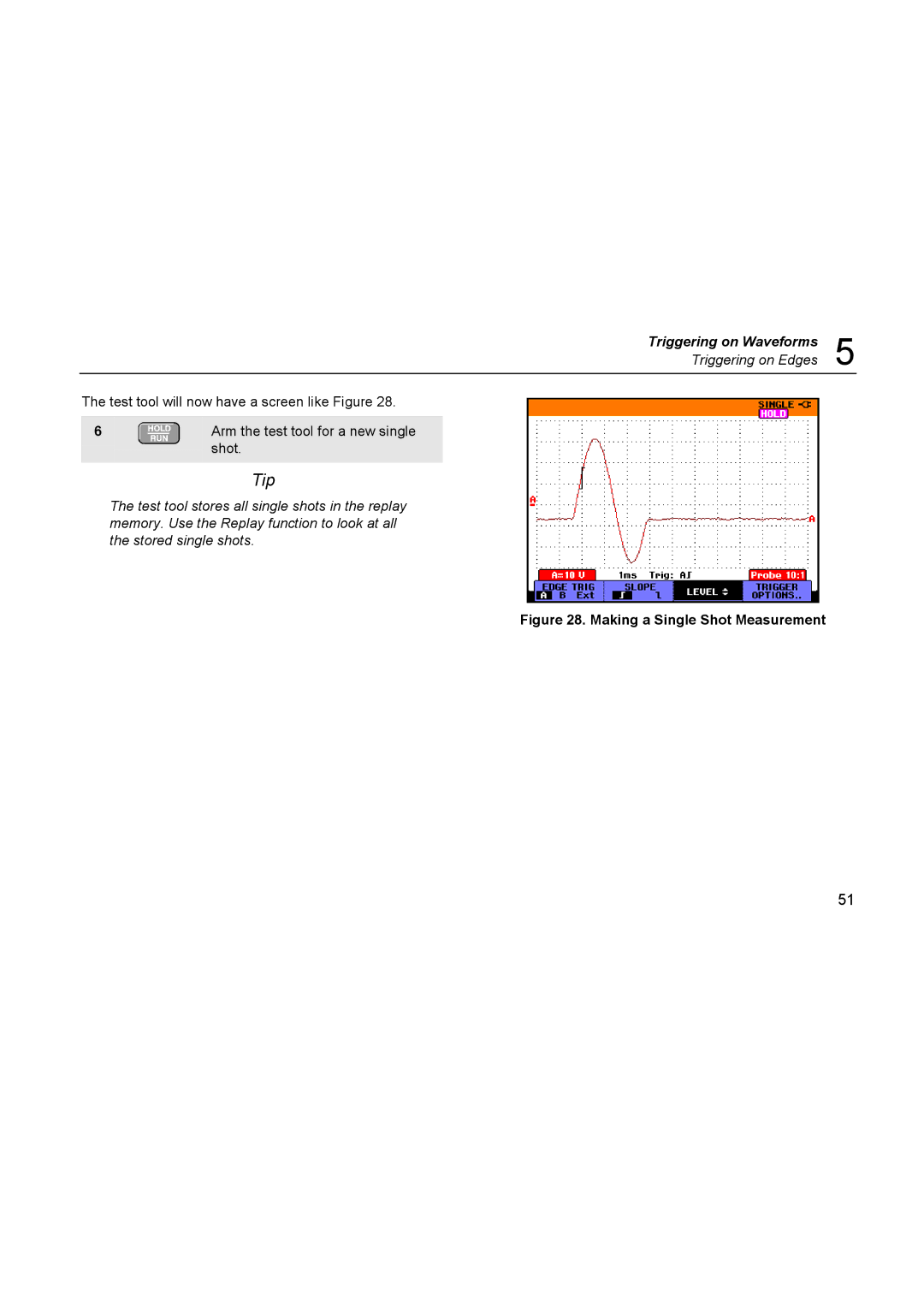 Fluke 196C user manual Making a Single Shot Measurement 