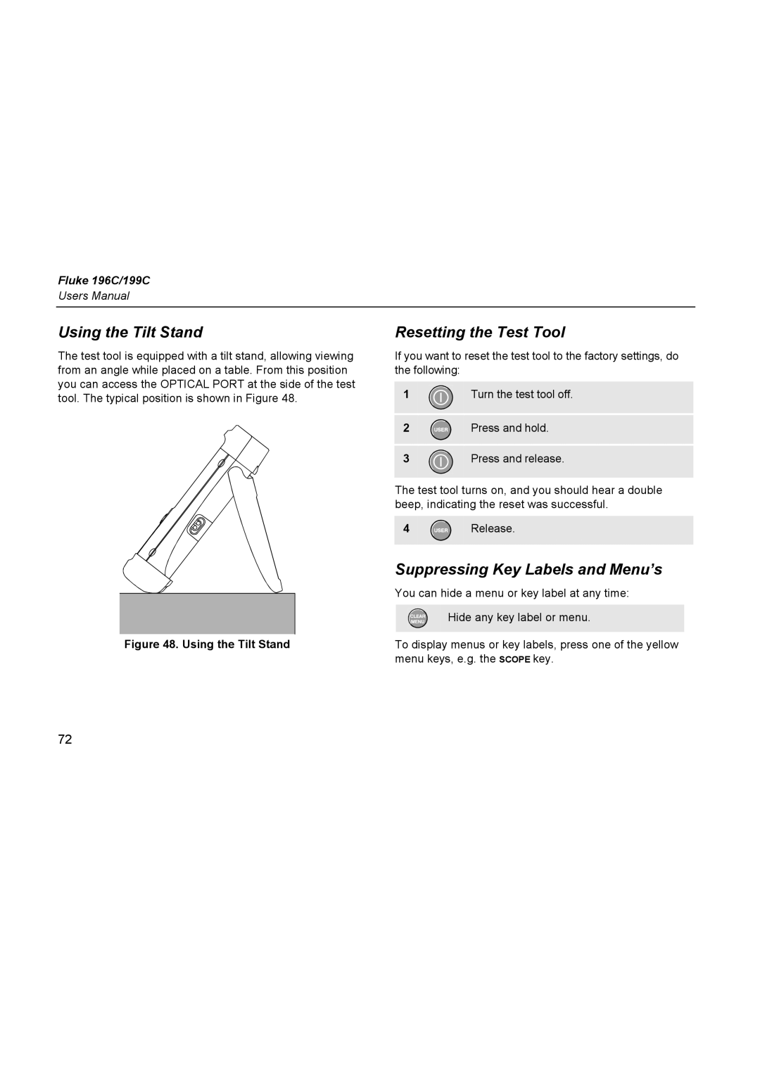 Fluke 196C user manual Using the Tilt Stand, Suppressing Key Labels and Menu’s, Turn the test tool off, Press and hold 