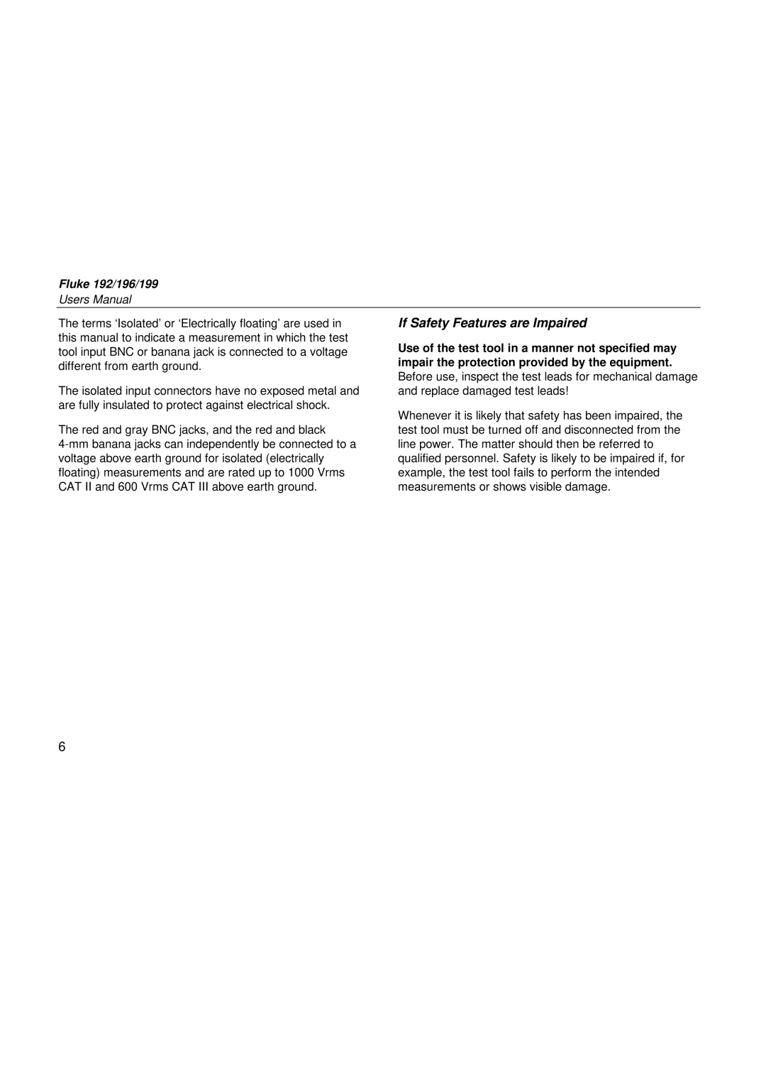 Fluke 192, 199, 196 user manual If Safety Features are Impaired, Use of the test tool in a manner not specified may 