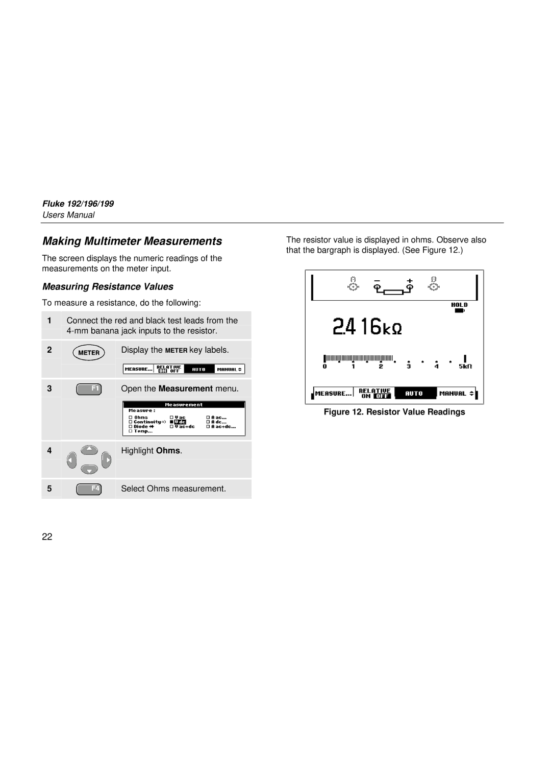 Fluke 199, 196, 192 user manual Making Multimeter Measurements, Measuring Resistance Values 