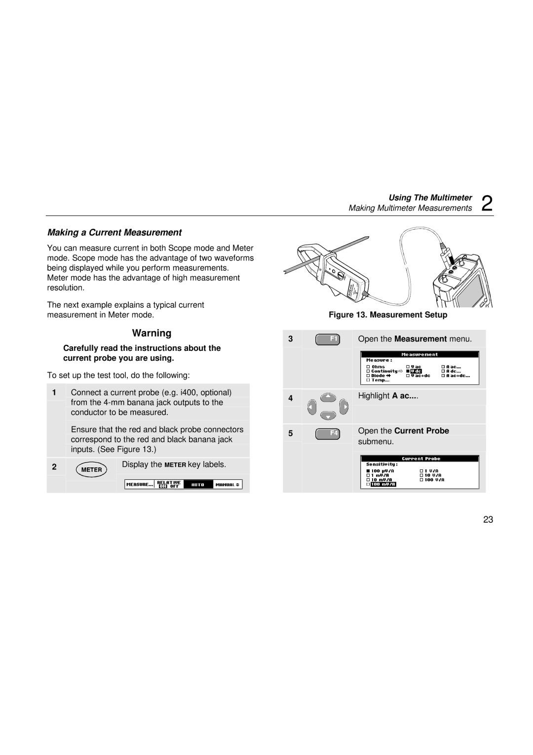 Fluke 196, 199, 192 user manual Making a Current Measurement, Highlight a ac, Open the Current Probe, Submenu 