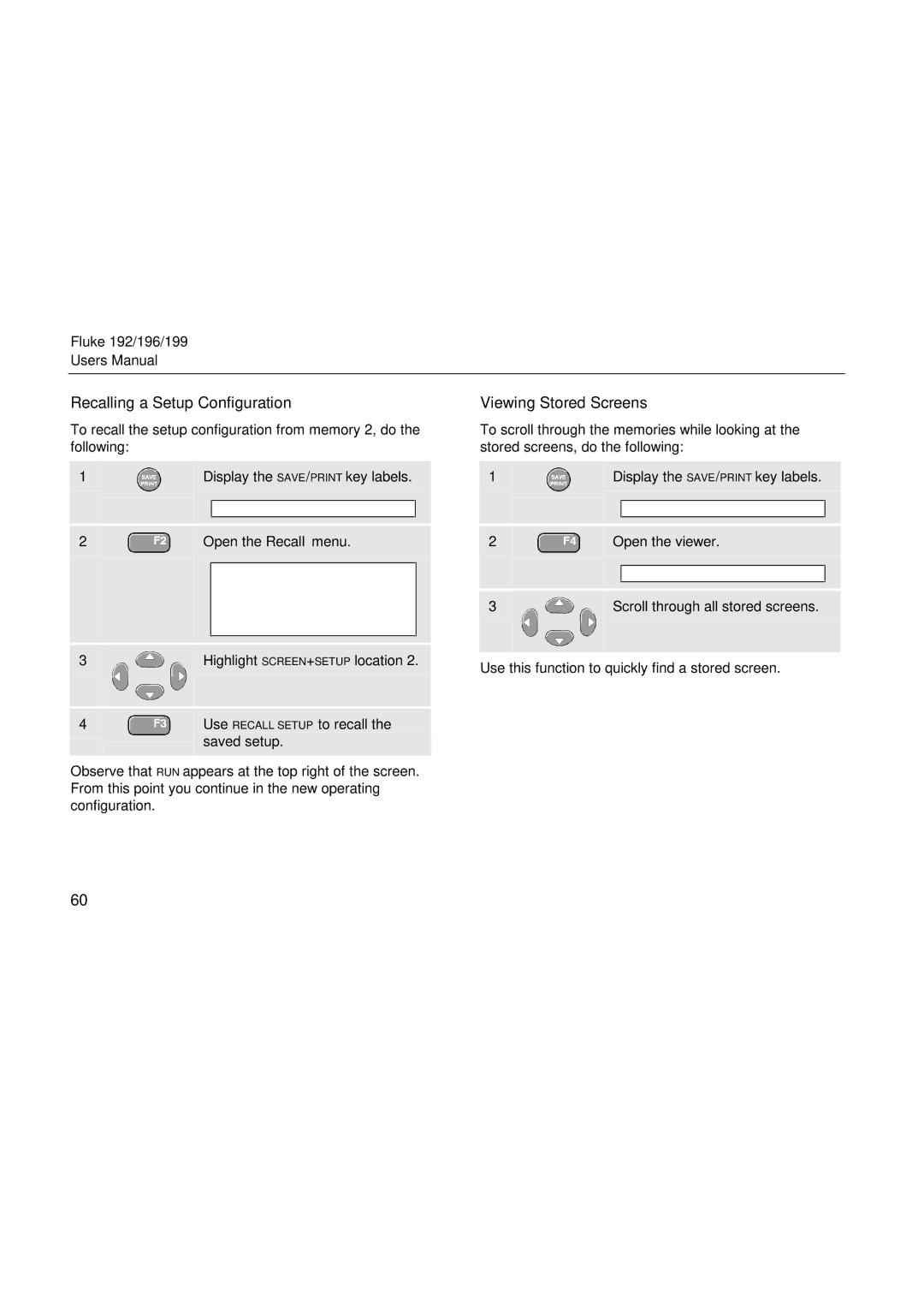 Fluke 192, 199, 196 user manual Recalling a Setup Configuration Viewing Stored Screens, Scroll through all stored screens 