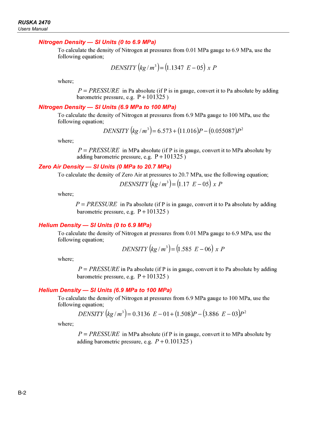 Fluke 2470 specifications Nitrogen Density SI Units 0 to 6.9 MPa, Nitrogen Density SI Units 6.9 MPa to 100 MPa 