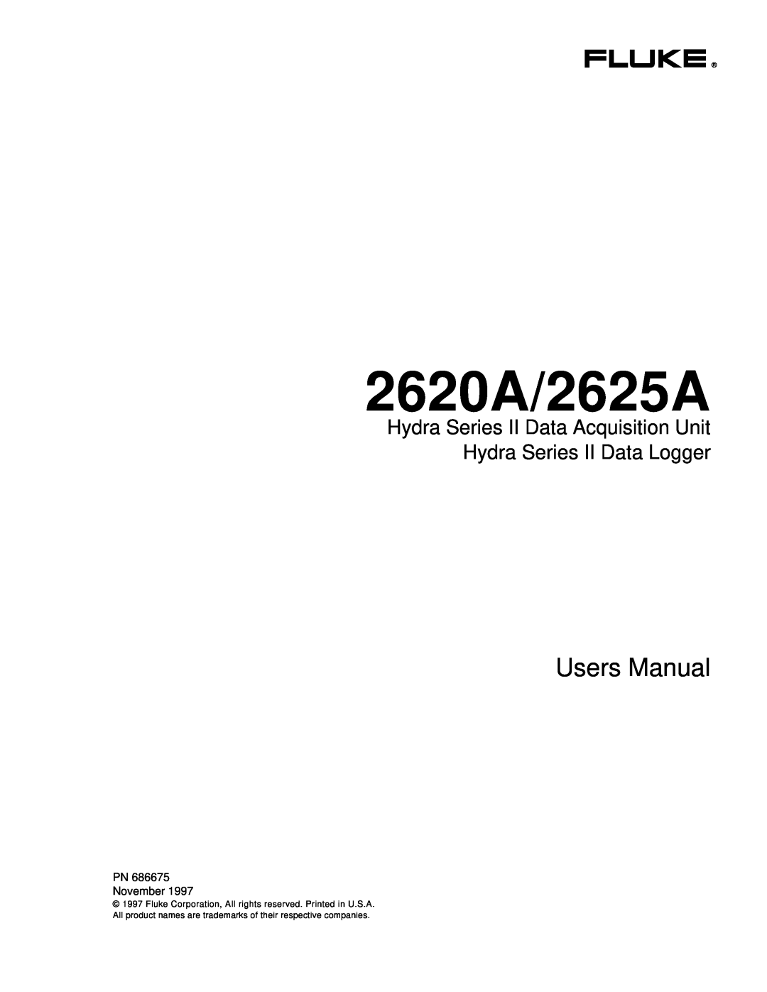 Fluke user manual 2620A/2625A, Users Manual, Hydra Series II Data Acquisition Unit Hydra Series II Data Logger 