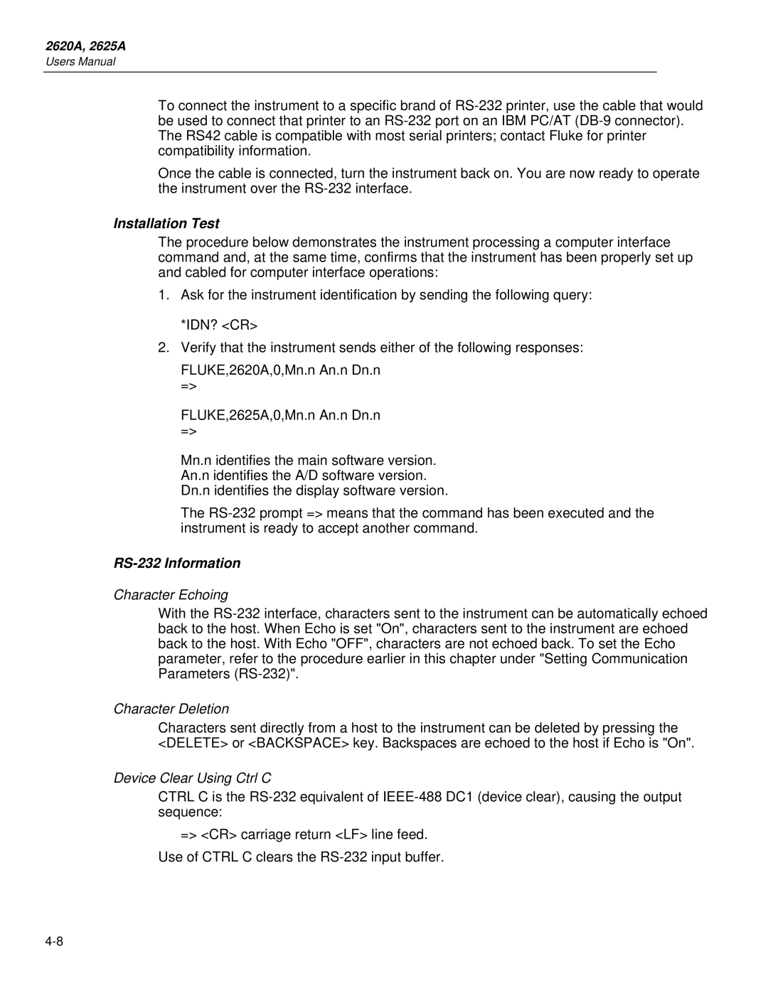 Fluke 2625A, 2620A Installation Test, RS-232 Information, Character Echoing, Character Deletion, Device Clear Using Ctrl C 