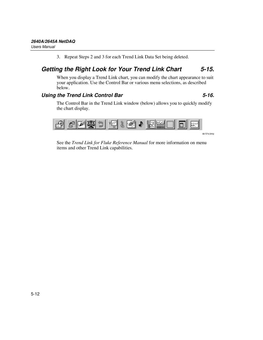 Fluke 2645A, 2640A user manual Getting the Right Look for Your Trend Link Chart, Using the Trend Link Control Bar 