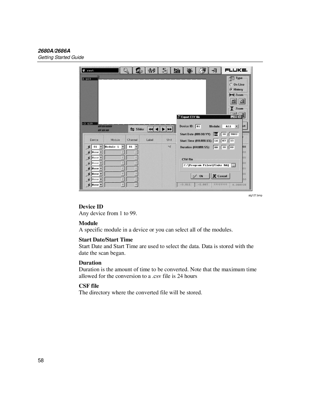 Fluke 2680A, 2686A manual Device ID, Module, Start Date/Start Time, Duration, CSF file 