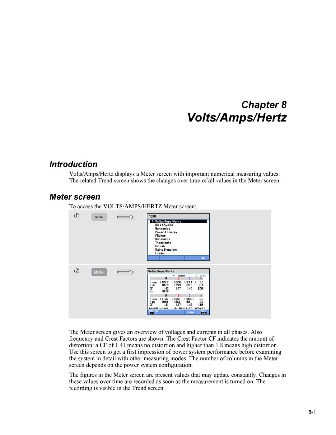 Fluke 435 user manual Volts/Amps/Hertz, Meter screen 