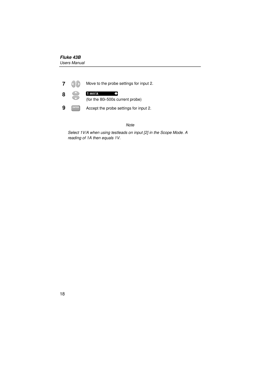 Fluke 43B user manual Move to the probe settings for input 