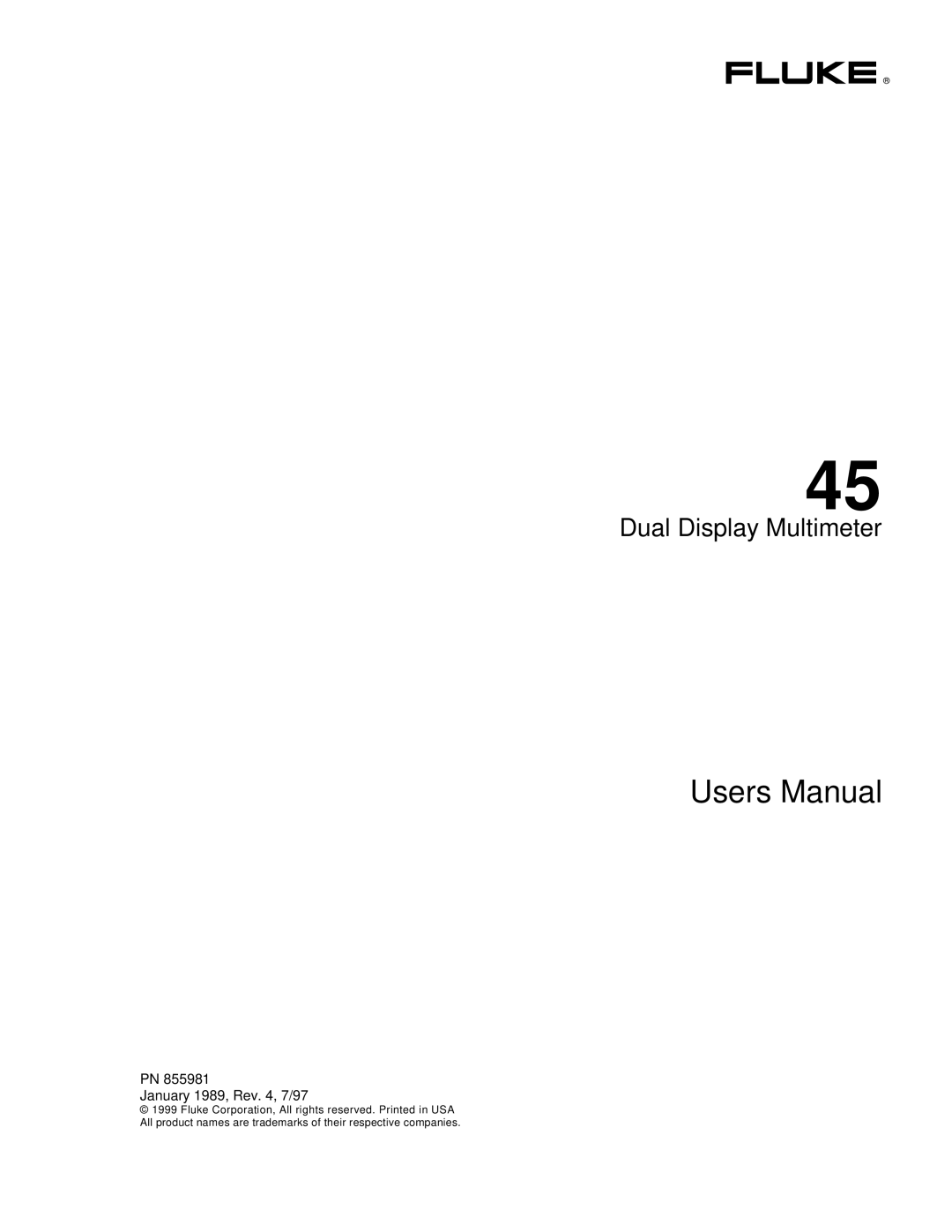 Fluke 45 user manual Dual Display Multimeter 