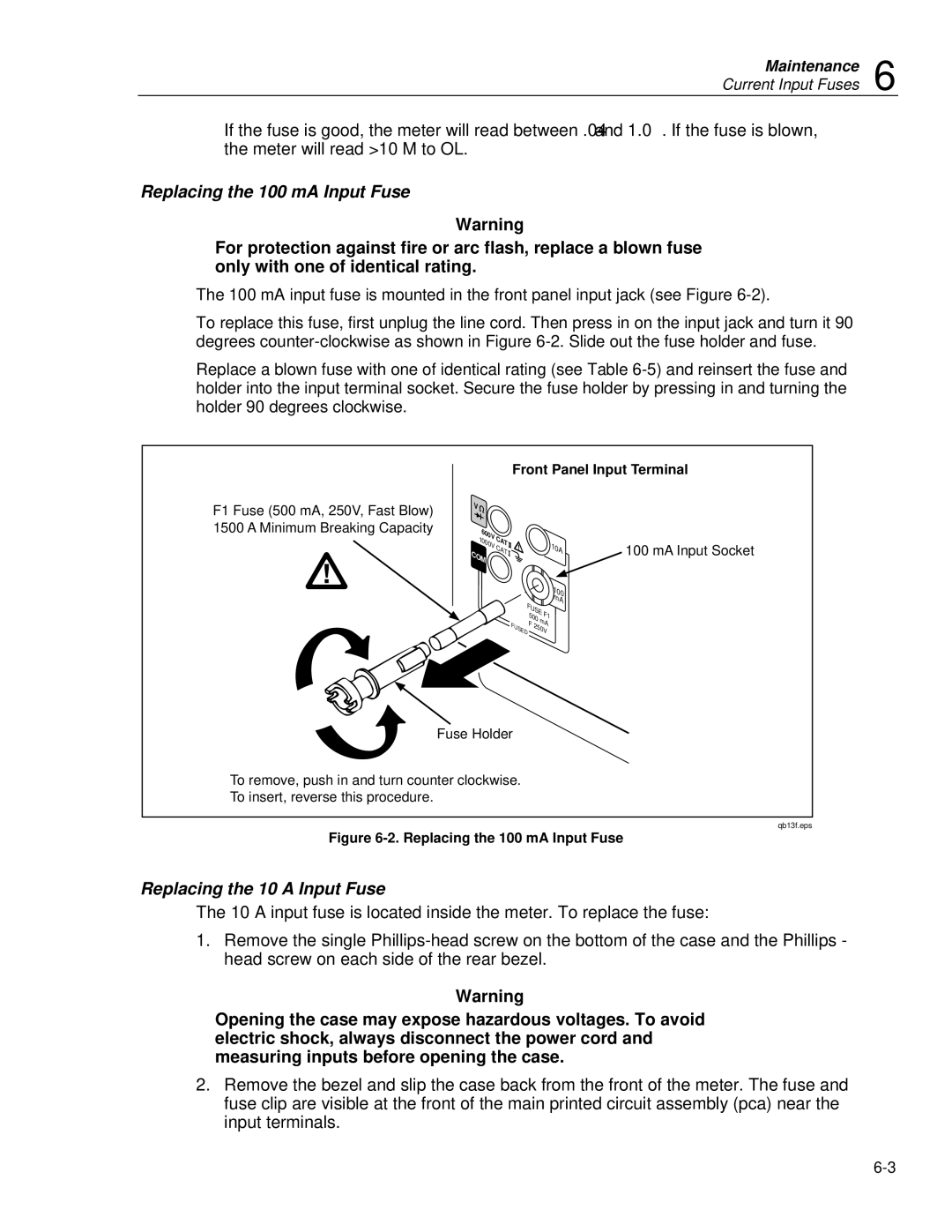 Fluke 45 user manual Replacing the 100 mA Input Fuse, Replacing the 10 a Input Fuse, Front Panel Input Terminal 