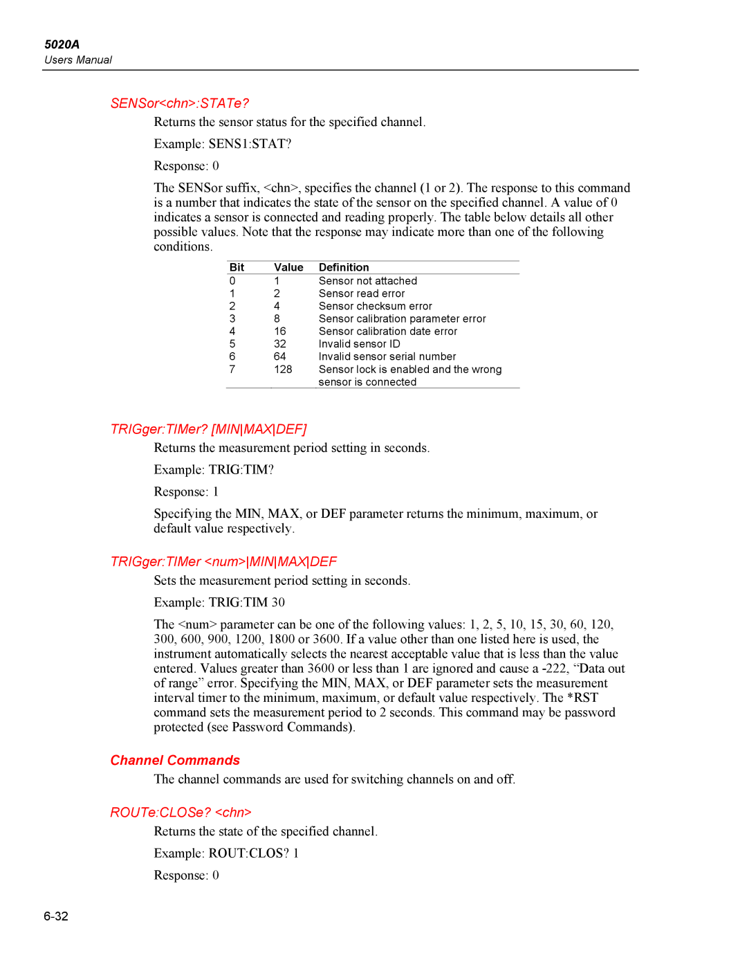 Fluke 5020A SENSorchnSTATe?, TRIGgerTIMer? Minmaxdef, TRIGgerTIMer numMINMAXDEF, Channel Commands, ROUTeCLOSe? chn 