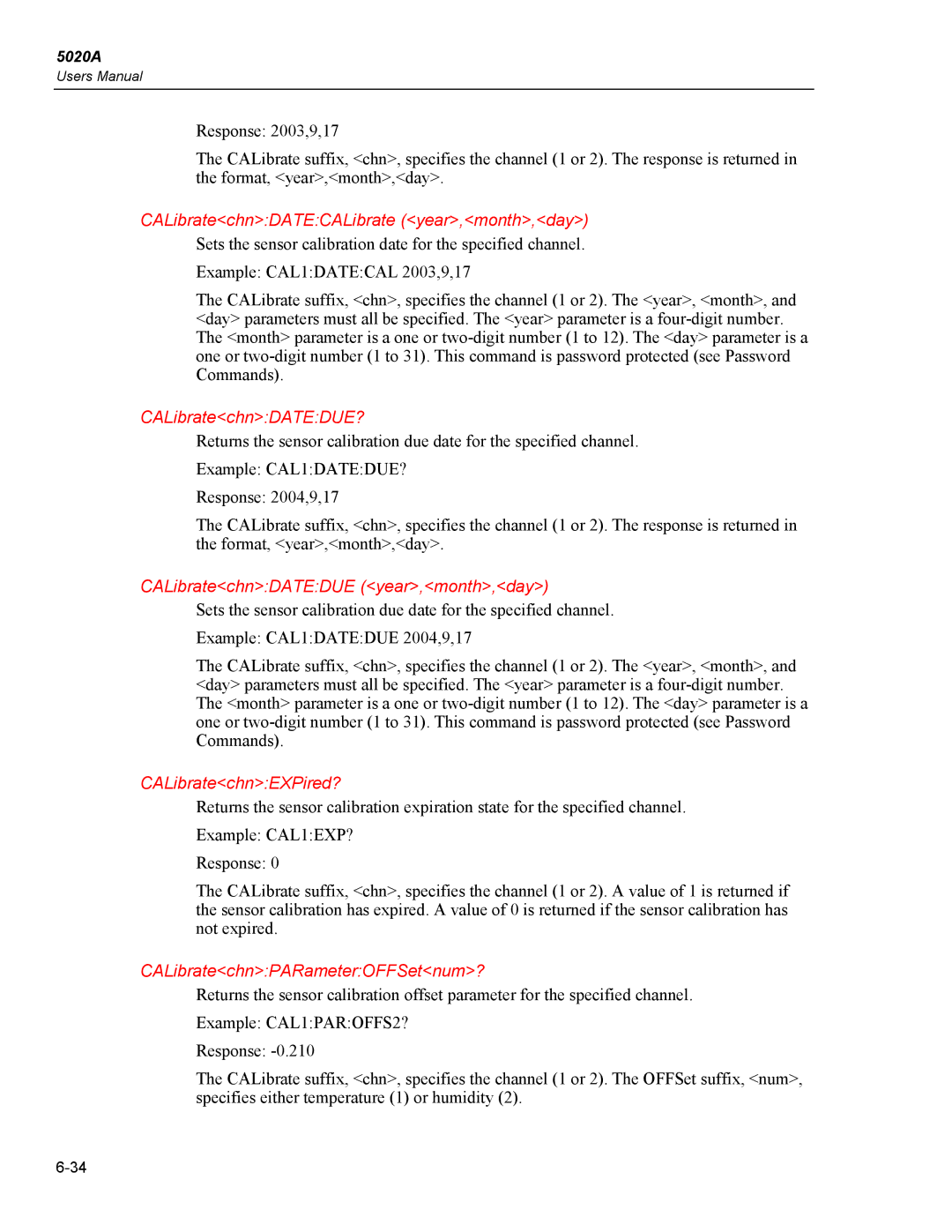 Fluke 5020A user manual CALibratechnDATECALibrate year,month,day, CALibratechnDATEDUE?, CALibratechnDATEDUE year,month,day 