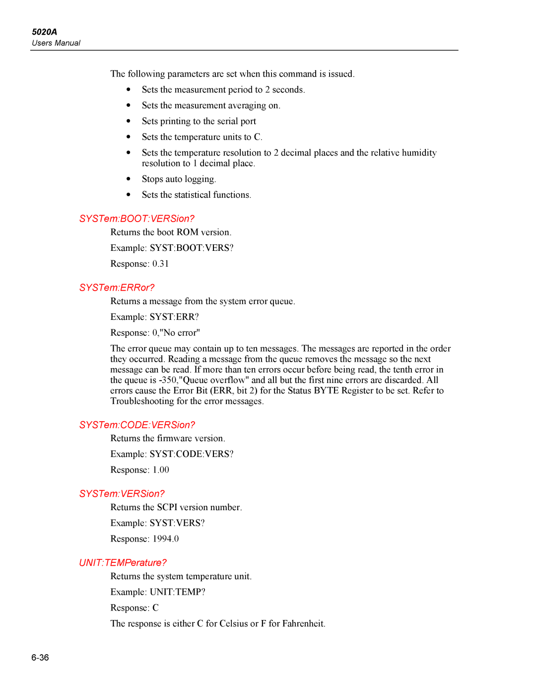 Fluke 5020A user manual SYSTemBOOTVERSion?, SYSTemERRor?, SYSTemCODEVERSion?, SYSTemVERSion?, UNITTEMPerature? 