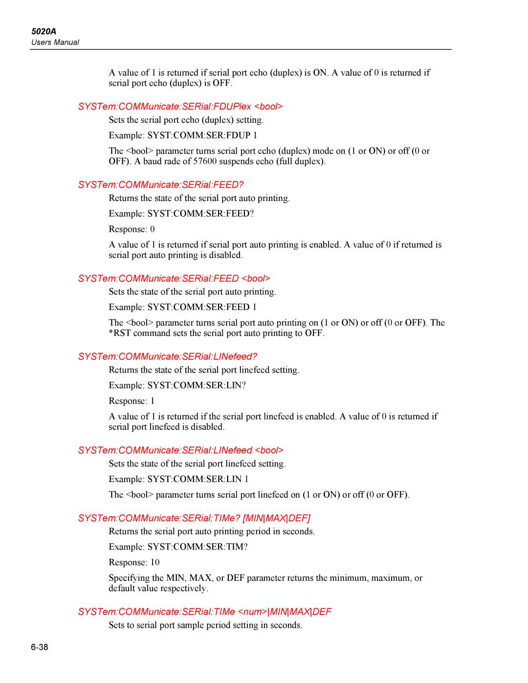 Fluke 5020A user manual SYSTemCOMMunicateSERialFDUPlex bool, SYSTemCOMMunicateSERialFEED?, SYSTemCOMMunicateSERialFEED bool 