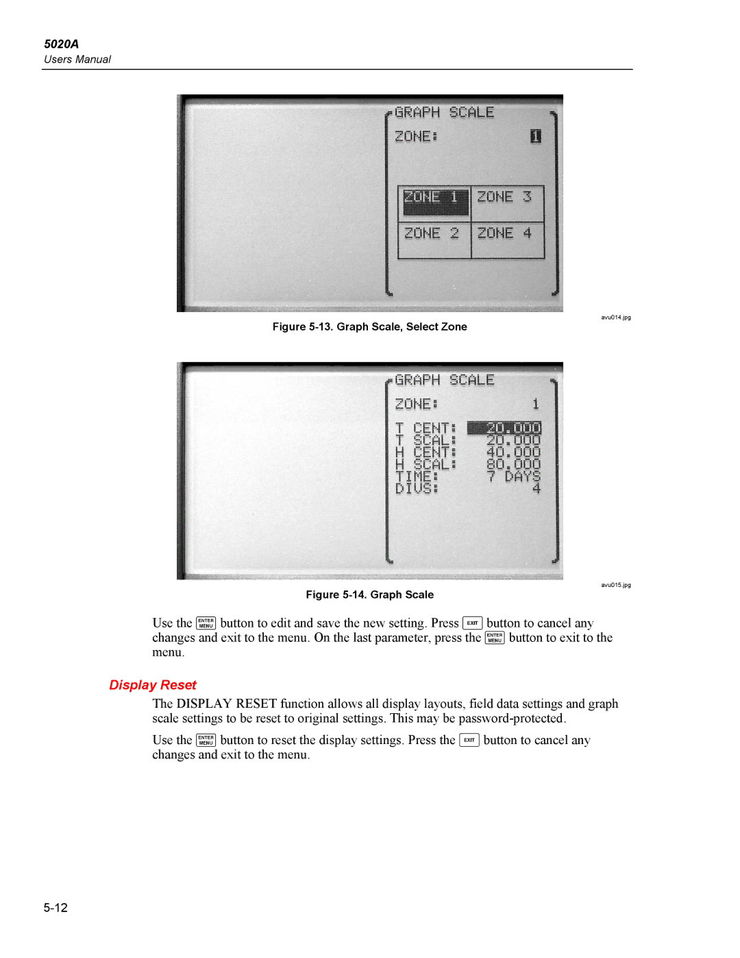 Fluke 5020A user manual Display Reset, Graph Scale, Select Zone 