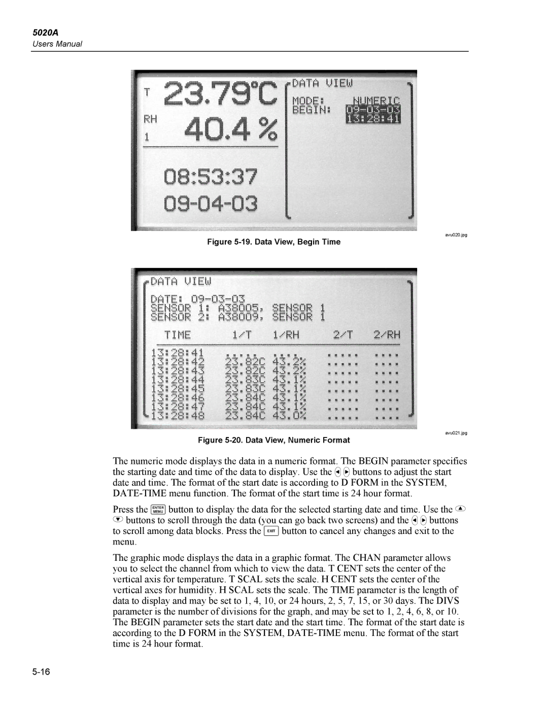 Fluke 5020A user manual Data View, Begin Time 