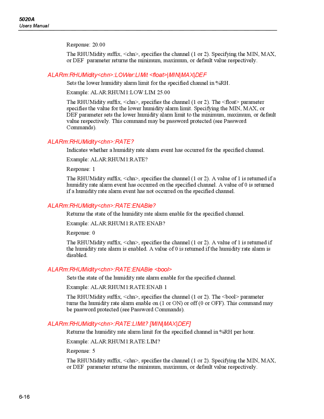 Fluke 5020A user manual ALARmRHUMiditychnLOWerLIMit floatMINMAXDEF, ALARmRHUMiditychnRATE?, ALARmRHUMiditychnRATEENABle? 