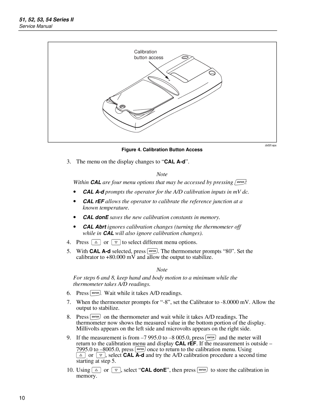 Fluke 52, 51, 54, 53 service manual Menu on the display changes to CAL A-d 