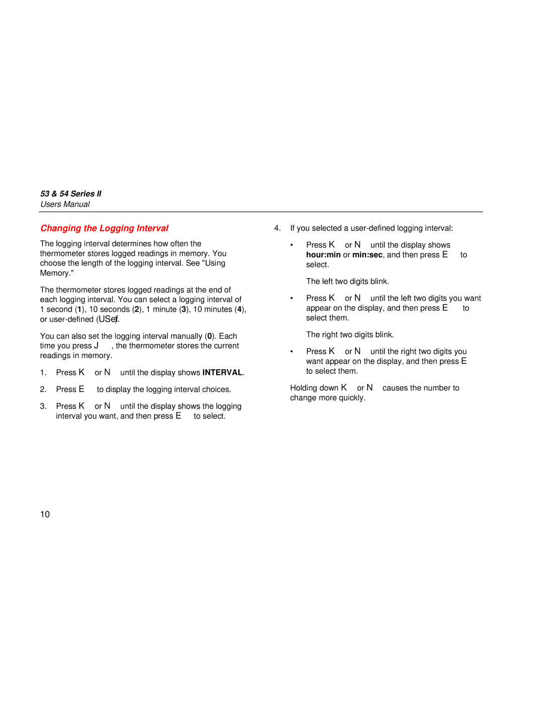 Fluke 53 & 54 Series user manual Changing the Logging Interval 