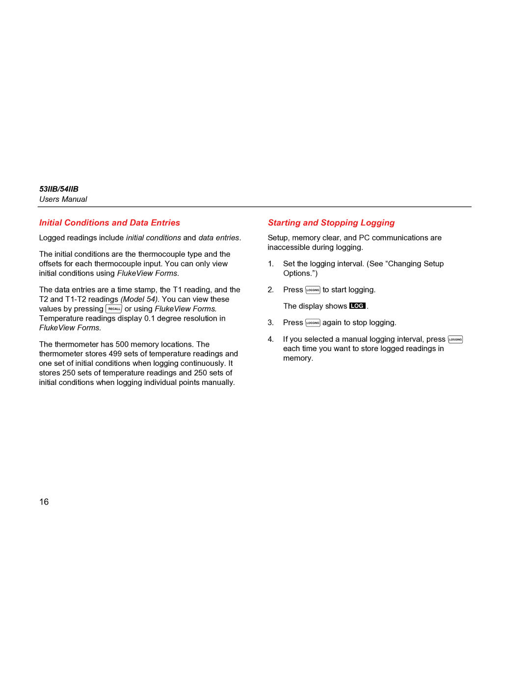 Fluke 53IIB, 54IIB specifications Initial Conditions and Data Entries, Starting and Stopping Logging 