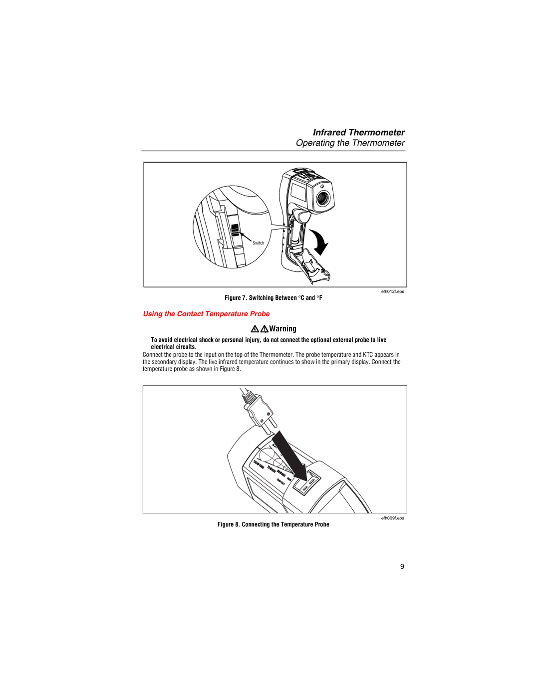 Fluke 561 user manual XWWarning, Using the Contact Temperature Probe 