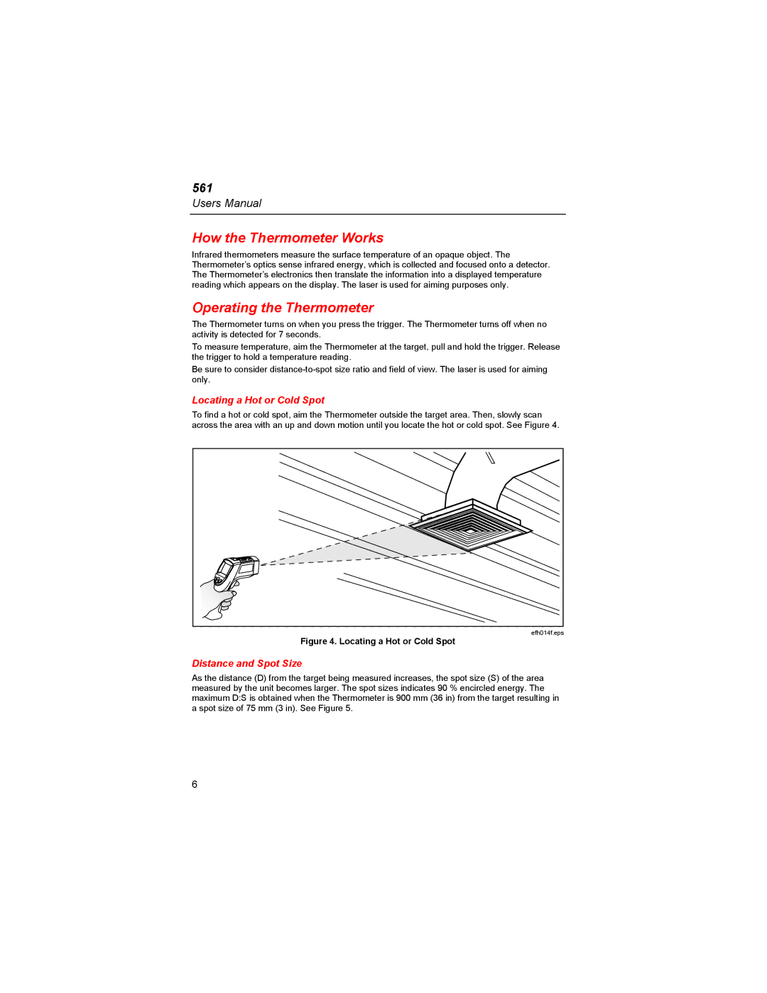 Fluke 561s How the Thermometer Works, Operating the Thermometer, Locating a Hot or Cold Spot, Distance and Spot Size 
